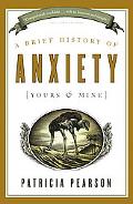 A Brief History of Anxiety magazine reviews