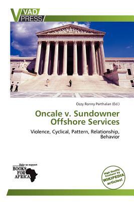 Oncale V. Sundowner Offshore Services magazine reviews