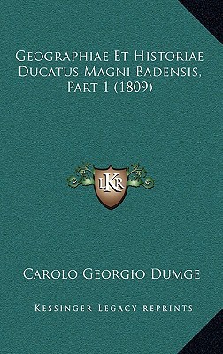 Geographiae Et Historiae Ducatus Magni Badensis, Part 1 magazine reviews