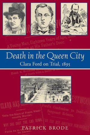 Death in the Queen City : Clara Ford on Trial 1895 magazine reviews
