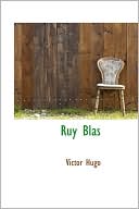 Ruy Blas book written by Victor Hugo