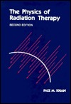 The physics of radiation therapy magazine reviews