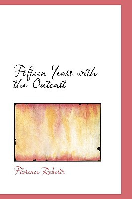 Fifteen Years with the Outcast magazine reviews