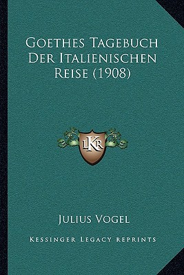 Goethes Tagebuch Der Italienischen Reise magazine reviews
