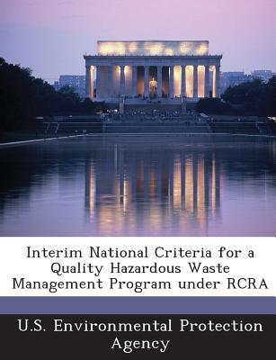 Interim National Criteria for a Quality Hazardous Waste Management Program Under RCRA magazine reviews