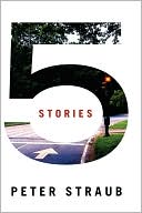 5 Stories written by Peter Straub