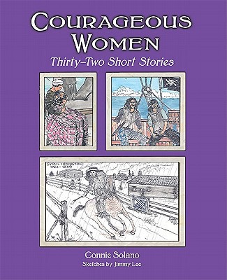 Courageous Women: Thirty-two Short Stories, , Courageous Women: Thirty-two Short Stories