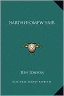 Bartholomew Fair book written by Ben Jonson