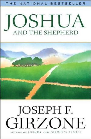 Joshua And The Shepherd book written by Joseph F. Girzone