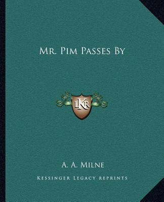 Mr. Pim Passes by magazine reviews