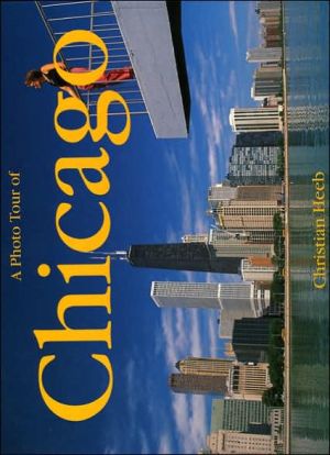 Photo Tour of Chicago book written by Christian Heeb