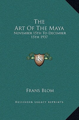The Art of the Maya magazine reviews