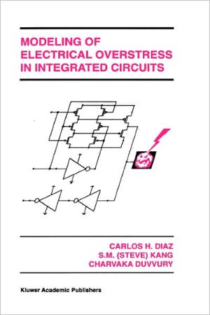 Modeling Of Electrical Overstress In Integrated Circuits book written by Carlos H. Diaz