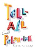 Tell-All book written by Chuck Palahniuk