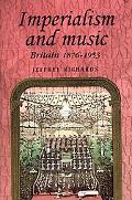 Imperialism and Music Britain 1876-1953 magazine reviews