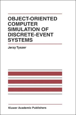 Object-Oriented Computer Simulation of Discrete-Event Systems magazine reviews