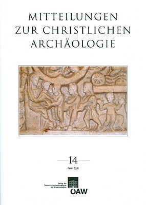 Mitteilungen Zur Christlichen Archaologie 14 magazine reviews