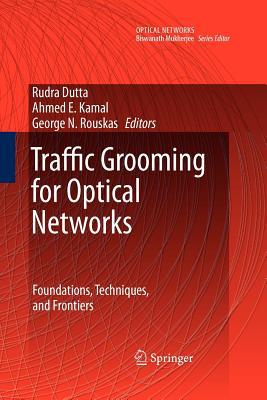 Traffic Grooming for Optical Networks magazine reviews
