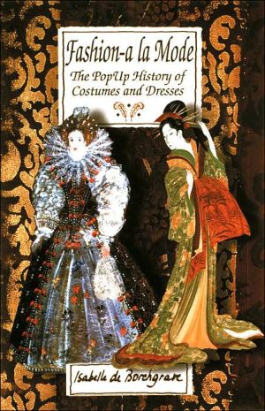 Fashion-A LA Mode The Pop-Up History of Costumes and Dresses magazine reviews
