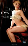 The Oyster Volume III & IV book written by Bill Adler