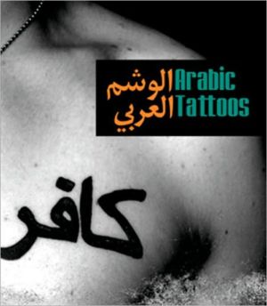 Arabic Tattoos book written by Jon Udelson