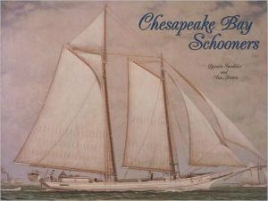 Chesapeake Bay Schooners book written by Quentin Snediker