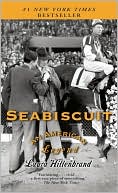Seabiscuit: An American Legend written by Laura Hillenbrand