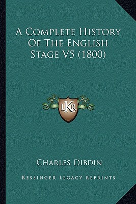 A Complete History of the English Stage V5 magazine reviews