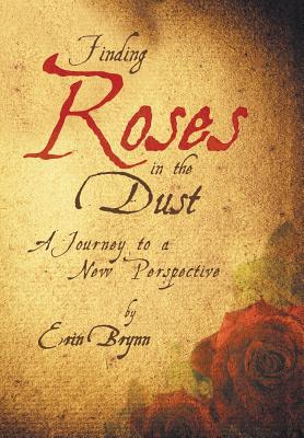 Finding Roses in the Dust magazine reviews