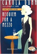 Requiem for a Mezzo (Daisy Dalrymple Series #3), Vol. 1 book written by Carola Dunn