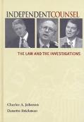 Independent Counsel The Law and the Investigations magazine reviews