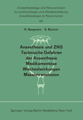 Anaesthesie Und Zns, Technische Gefahren Der Anaesthesie, Medikamentose Wechselwirkungen Massivtrans magazine reviews