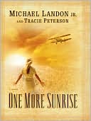 One More Sunrise book written by Michael Landon