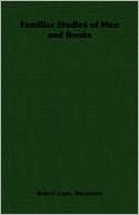 Familiar Studies of Men and Books book written by Robert Louis Stevenson