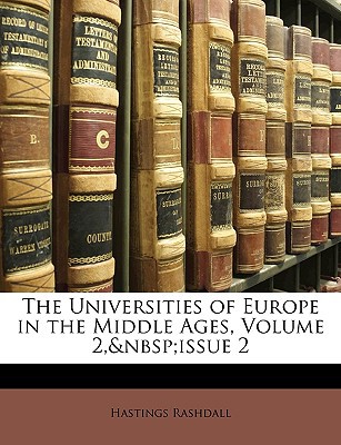 The Universities of Europe in the Middle Ages, Volume 2, Issue 2 magazine reviews