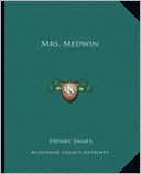 Mrs. Medwin book written by Henry James