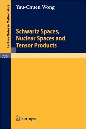 Schwartz Spaces, Nuclear Spaces and Tensor Products magazine reviews
