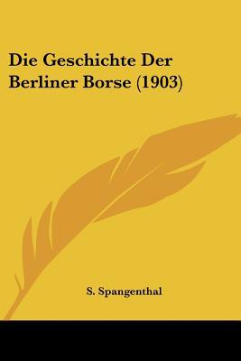 Die Geschichte Der Berliner Borse magazine reviews