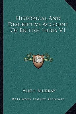 Historical and Descriptive Account of British India V1 magazine reviews