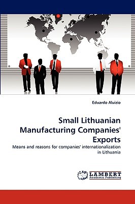 Small Lithuanian Manufacturing Companies' Exports magazine reviews