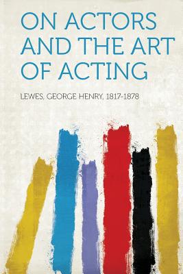 On Actors and the Art of Acting magazine reviews
