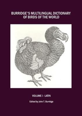 Burridge's Multilingual Dictionary of Birds of the World magazine reviews