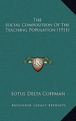 The Social Composition of the Teaching Population (1911) magazine reviews
