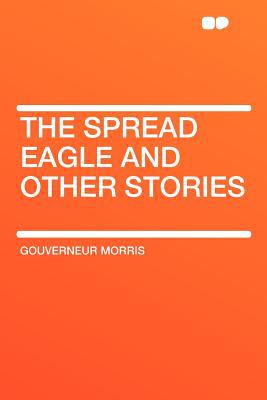 The Spread Eagle and Other Stories magazine reviews