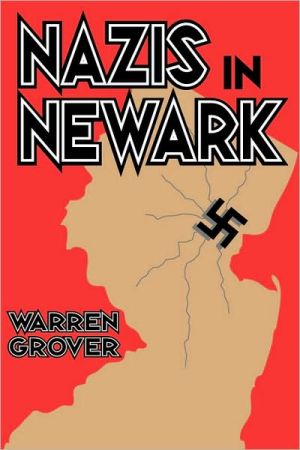 Nazis in Newark book written by Warren Grover