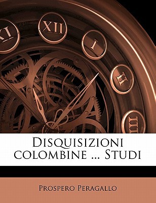 Disquisizioni Colombine ... Studi magazine reviews