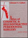 Atlas of Cosmetic and Reconstructive Periodontal Surgery magazine reviews