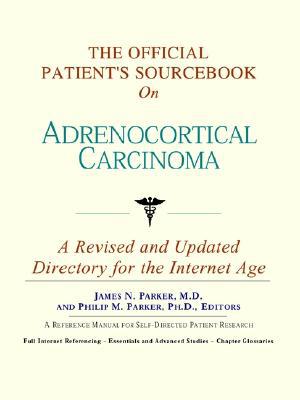 The Official Patient's Sourcebook on Adrenocortical Carcinoma magazine reviews