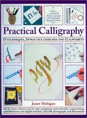 Practical Calligraphy book written by Jan Mehigan
