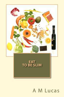 Eat to Be Slim magazine reviews